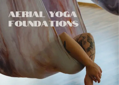 Aerial Yoga Foundations